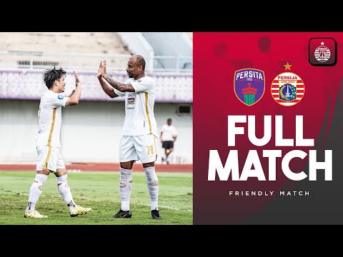 FULL MATCH! Persita Tangerang VS Persija | Friendly Match