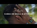 Kabza de small x Mthunzi - Isthombe (Vocal Mix) _ (Stevie da Producer)