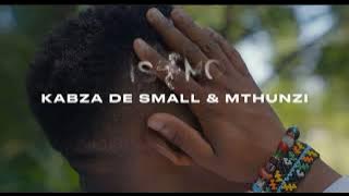 Kabza de small x Mthunzi - Isthombe (Vocal Mix) _ (Stevie da Producer)