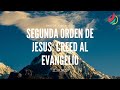 Segunda orden de jesus creed al evangelio