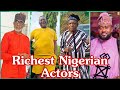 Top 10 Most Richest Actors In Nigeria 2021 & Net Worth || HD VIDEO