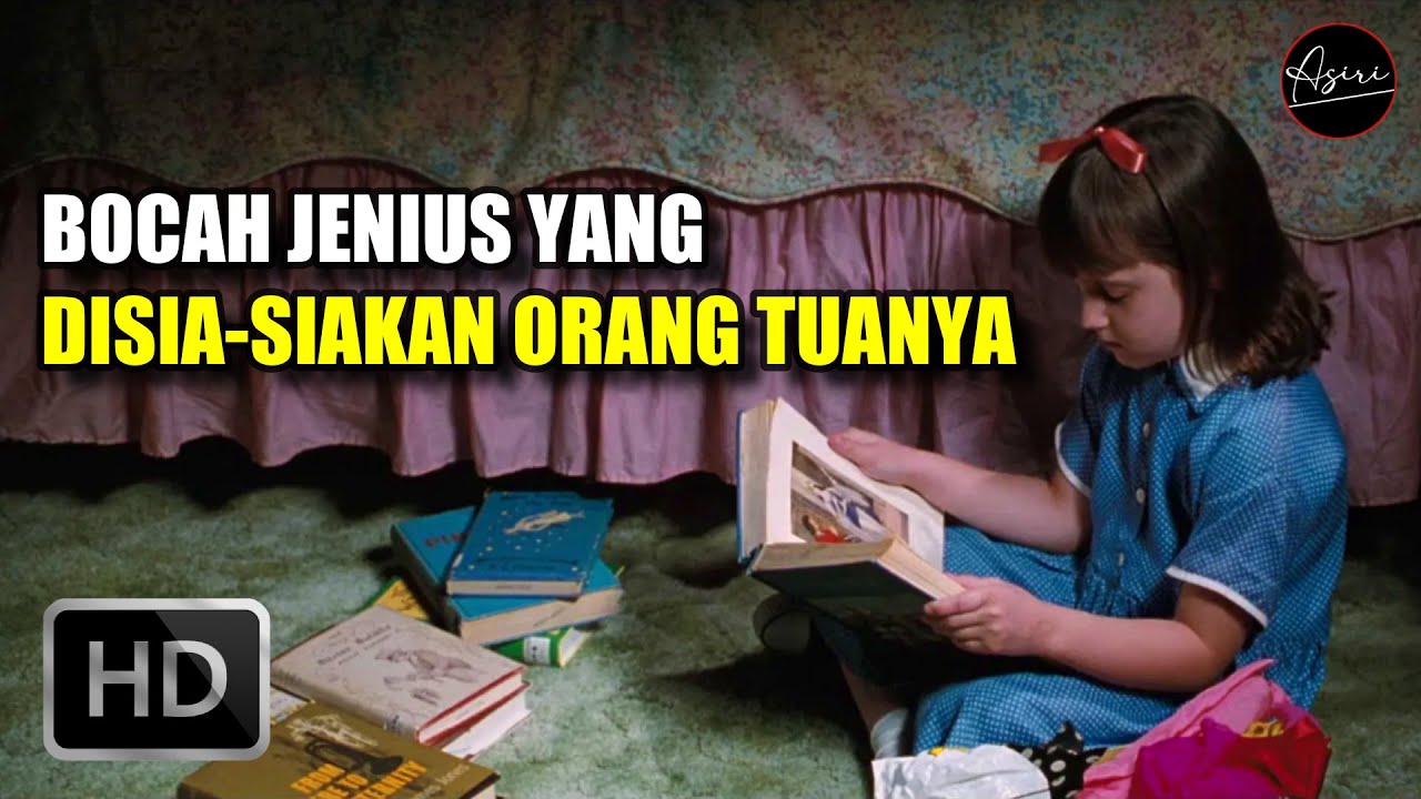 SEORANG BOCAH YANG DAPAT MELAKUKAN HAL- HAL DILUAR DUGAAN - Alur Film MATILDA 1996 SEORANG BOCAH YANG DAPAT MELAKUKAN HAL- HAL DILUAR DUGAAN - Alur Film MATILDA 1996