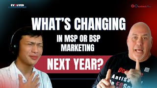 Evolved Launchpad Episode 2 | Trends Shaping MSP and BSP Marketing in 2025
