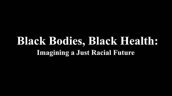 Black Bodies, Black Health Workshop 1 - Highlight Video