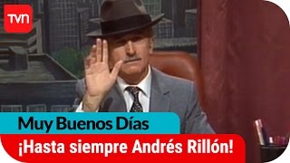 Muy buenos días | ¡Hasta siempre Andrés Rillón! | Buenos días a todos