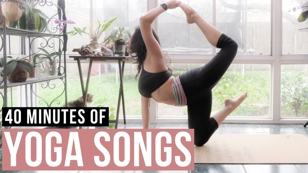 Yoga Songs. 40 min of Songs for Yoga. Musica para yoga. YouTube