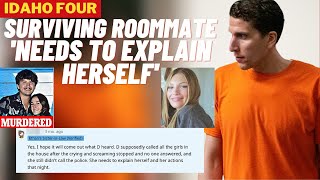 Idaho Four: Surviving Roommate 'Needs to Explain Herself' says Chapin SIL
