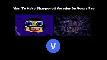 How To Make Sharpened Vocoder On Vegas Pro
