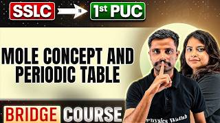 Mole Concept & Periodic Table | Bridge Course 1st PUC & KCET 2027