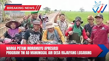 Petani Indramayu Apresiasi Program TNI AD Manunggal Air Desa Rajaiyang Losarang