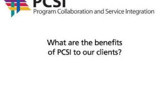 What are the benefits of PCSI to our clients?