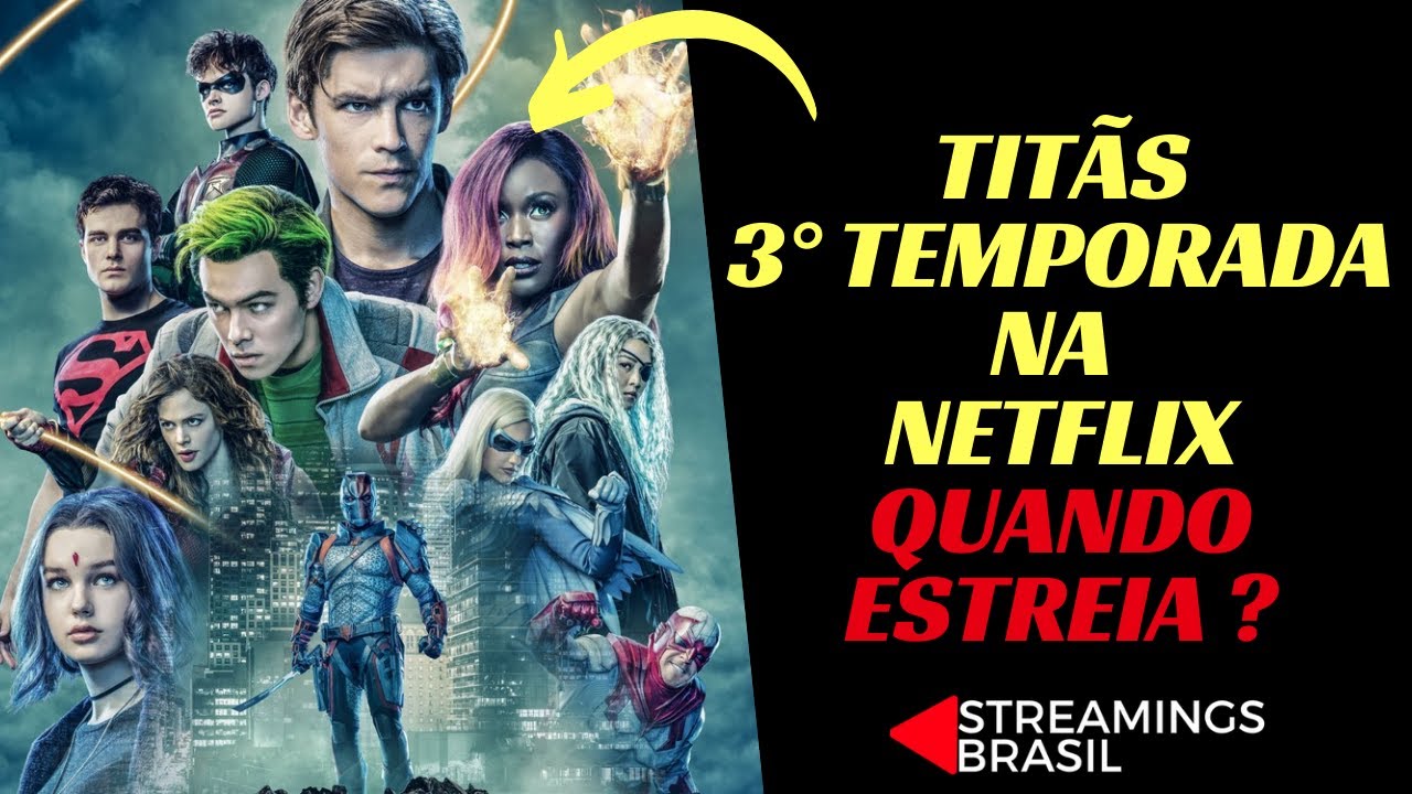 Descubra quando chega a TEMPORADA 3 de TITÃS na Netflix 
