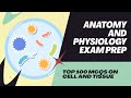 Anatomy and Physiology Mcqs || Top 100 question on Cell and Tissue
