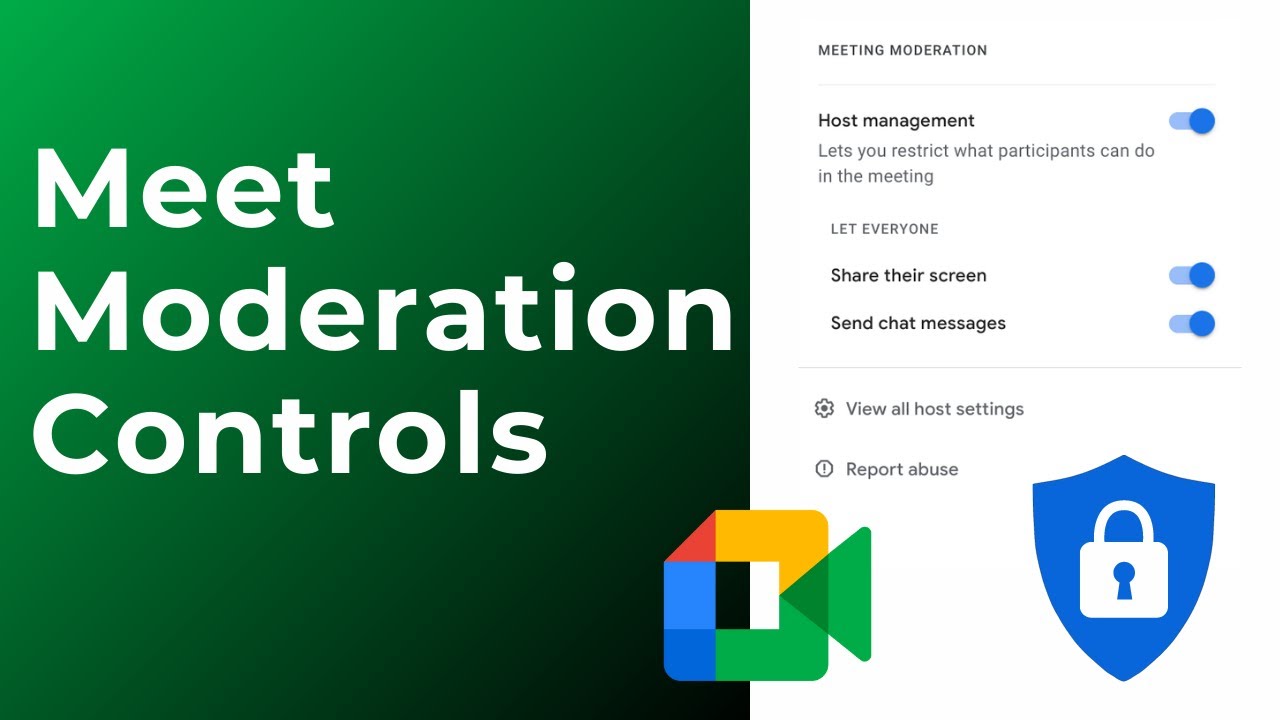 Google Meet Host Safety and Moderation Controls 