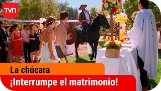 ¡Vicente interrumpe el matrimonio! | La chúcara - T1E160