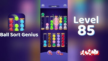 Ball Sort Genius Level 85 Walkthrough | Go Answer 🧩✨