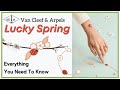 🐞 VCA LUCKY SPRING COLLECTION 🐞 First Look & Everything You Need To Know | My First Luxury