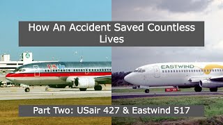 The Near Crash That Saved Countless Lives (Pt2) | USAir 427 & Eastwinds 517
