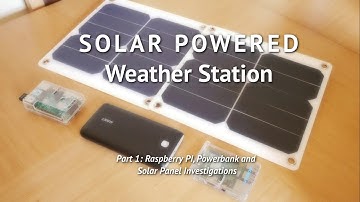 Solar Powered Weather Station (Part 1 of 4)