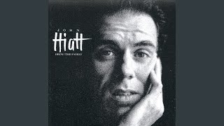 Video thumbnail of "John Hiatt - Your Dad Did"