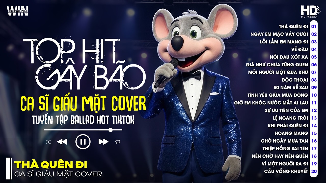 Tuyển Tập Top Ca Sĩ Giấu Mặt Cover - Thà Quên Đi, Ngày Em Mặc Váy Cưới, Lỗi Lầm Em Mang Đi