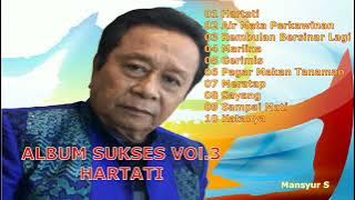 Album Sukses Mansyur S  Vol 3   Hartati