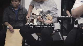God is enough (Live acoustic) chords