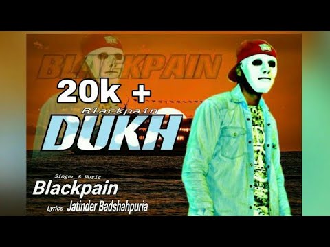 Dukh Full Video  Blackpain  Jatinder Badshahpuria  Gold uv  New latest song 2018