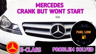 how to fix a car that crank but wont start ! mercedes e250 no start fuel system problem solved