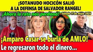 ¡Sotanudo salió a la defensa de Salvador Rangel! Amparo Casar se burla de AMLO ¡Le regresan todo!