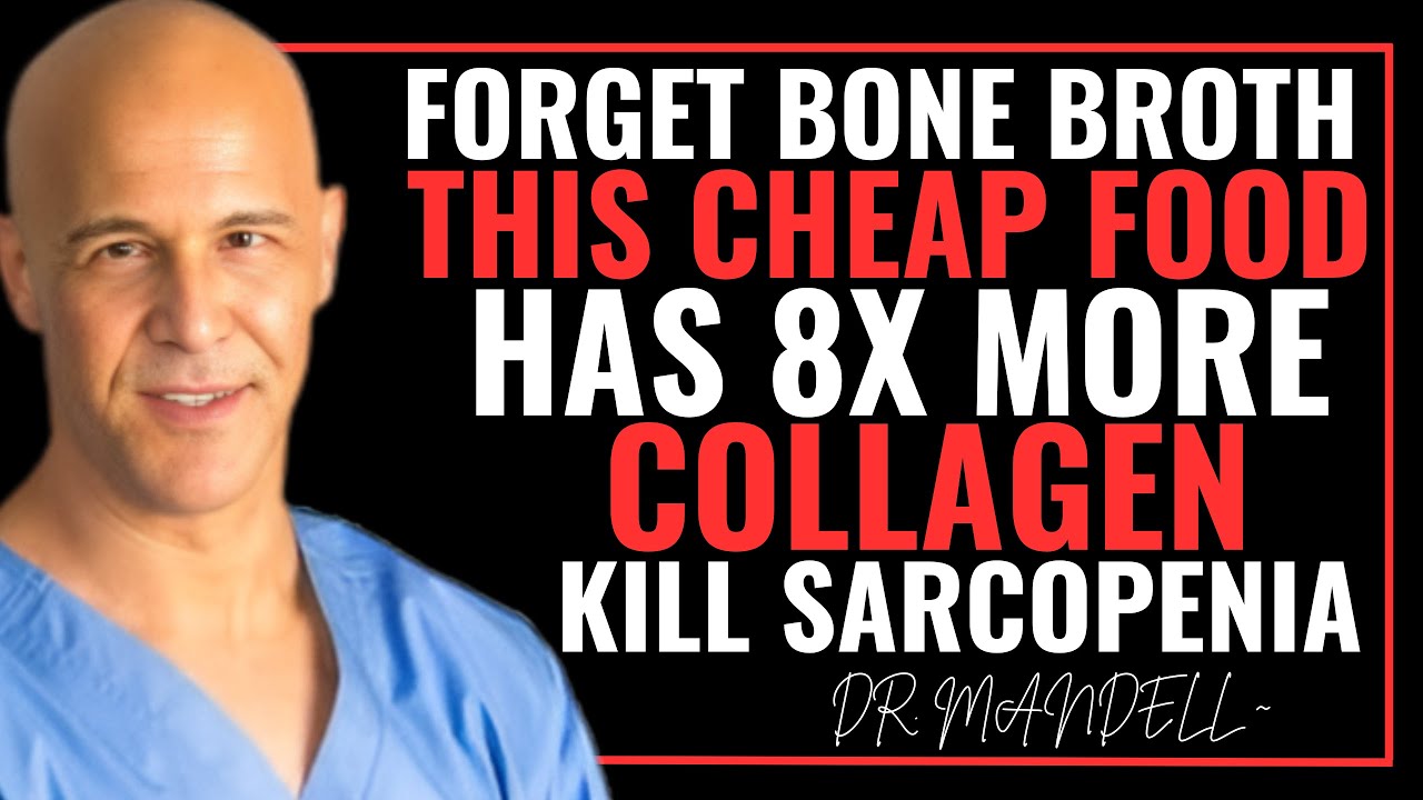 Forget Bone Broth! This Food Builds Muscle And Kills Sarcopenia | Dr. Mandell