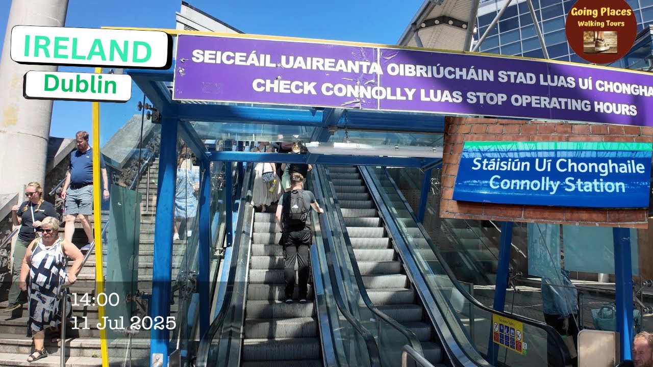 Dublin - Connolly station WALKING TOUR