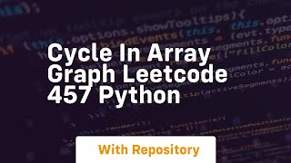 Cycle in array graph leetcode 457 python