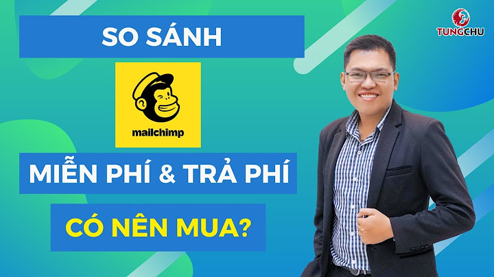 Mail chip dùng được bao nhiêu mail một tháng 2023 năm 2024