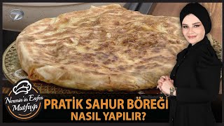 Tok Tutan Pratik Sahur Böreği Tarifi
