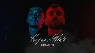 Heijan & Muti - Birader ( Ahmet Döşyılmaz Remix )