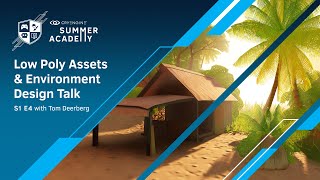 Low Poly Assets  & Environment Design Talk - CRYENGINE Summer Academy S1E4 - [Developer Insights] Profile