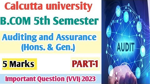 Auditing & Assurance || SUGGESTION 2023 || C. U. 5th Semester|| P.B Study| 5th Semester suggestion