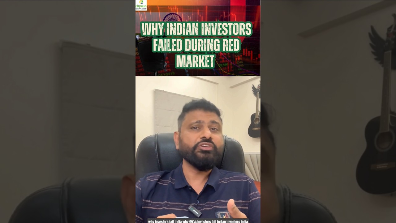 why Indian Investors Failed During Red Market?  #stockmarketloss #ytshorts #elysianinvestment