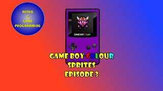 Gameboy Colour Programming in C: Episode 3 - Sprites Profile