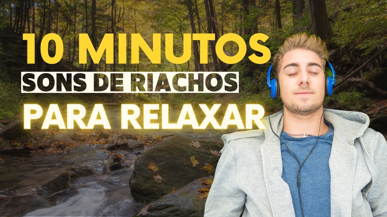 PRA RELAXAR | 10 min Sons de Riachos para relaxar | Creek and Waterfall sounds