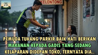 Download Lagu VIRAL !! PEMUDA TUKANG PARKIR BAIK HATI BERI MAKANAN KEPADA GADIS YANG SEDANG KELAPARAN DIDEPAN TOKO MP3