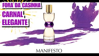 Perfume Manifesto Yves Saint Laurent (RESENHA COMPLETA)