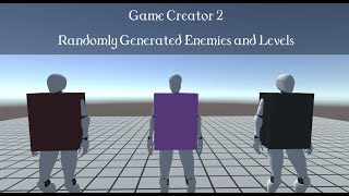 Game Creator 2 - Randomly generated enemies and levels