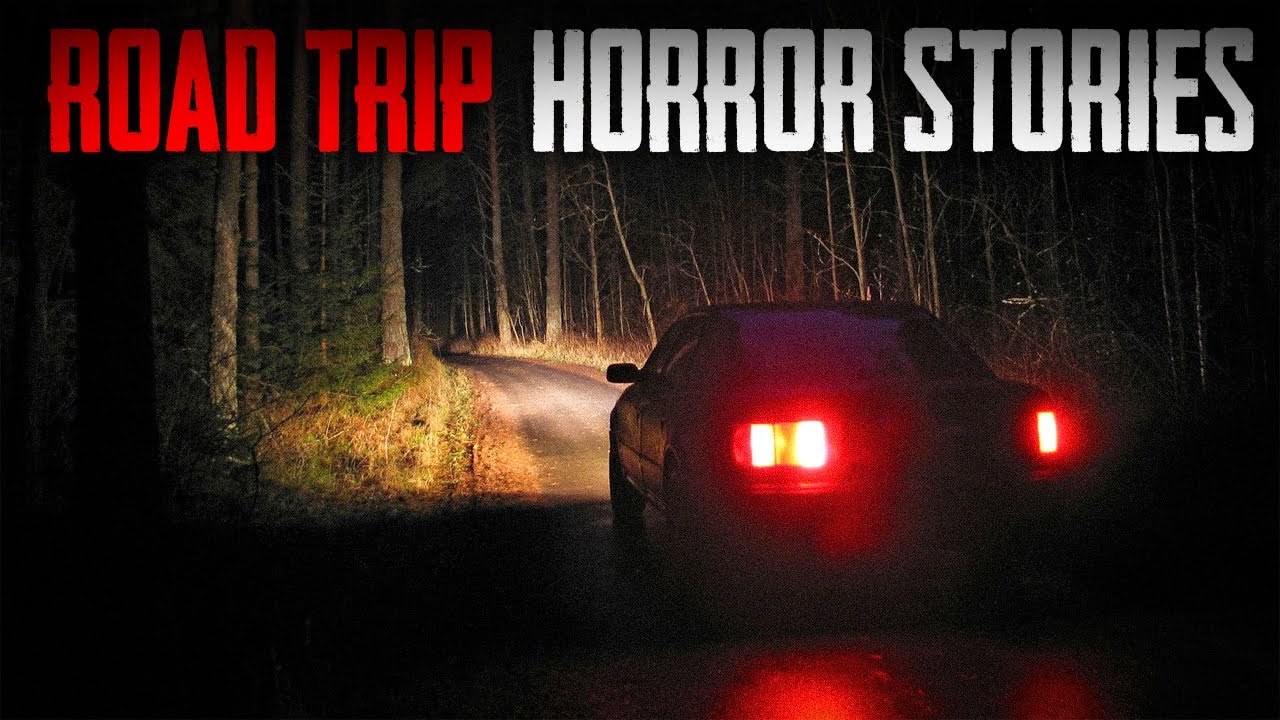 3 Downright Terrifying True Road Trip Horror Stories - YouTube
