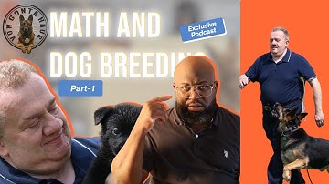 Part1 Math and Dog Breeding @VonGontaHaus  and @NWACaneCorsos  joint video