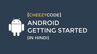 Android Getting Started (In Hindi) - #1