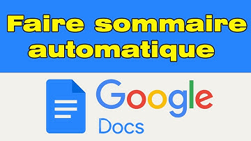Comment faire un sommaire automatique sur Google Docs 📑