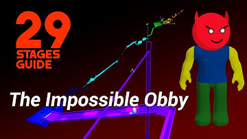 THE IMPOSSIBLE OBBY (1-29 Stages) Guide to WHITE!