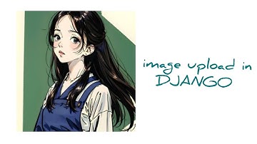 🩷Image upload in DJANGO 🩷zenteze